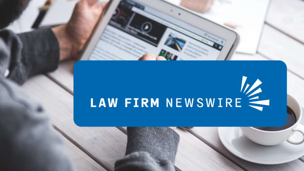 Law Firm Newswire Expands Press Release Distribution Plan Giving Lawyers Access to The Street and MSN for Less